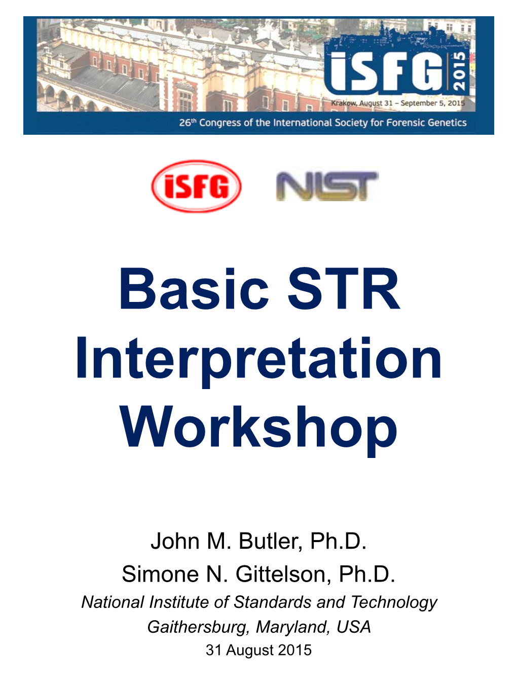 Basic STR Interpretation Workshop