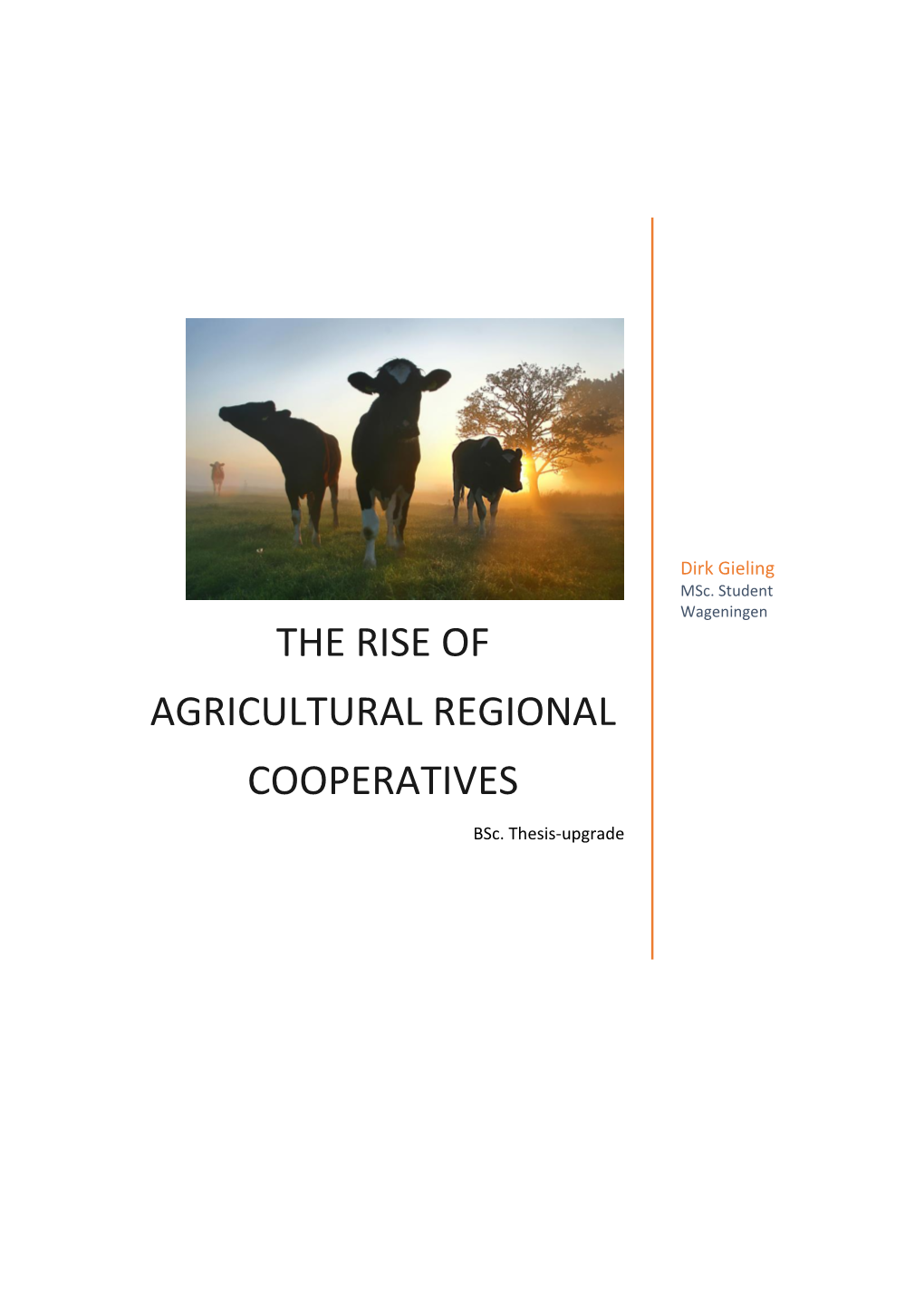 The Rise of Agricultural Regional Cooperatives