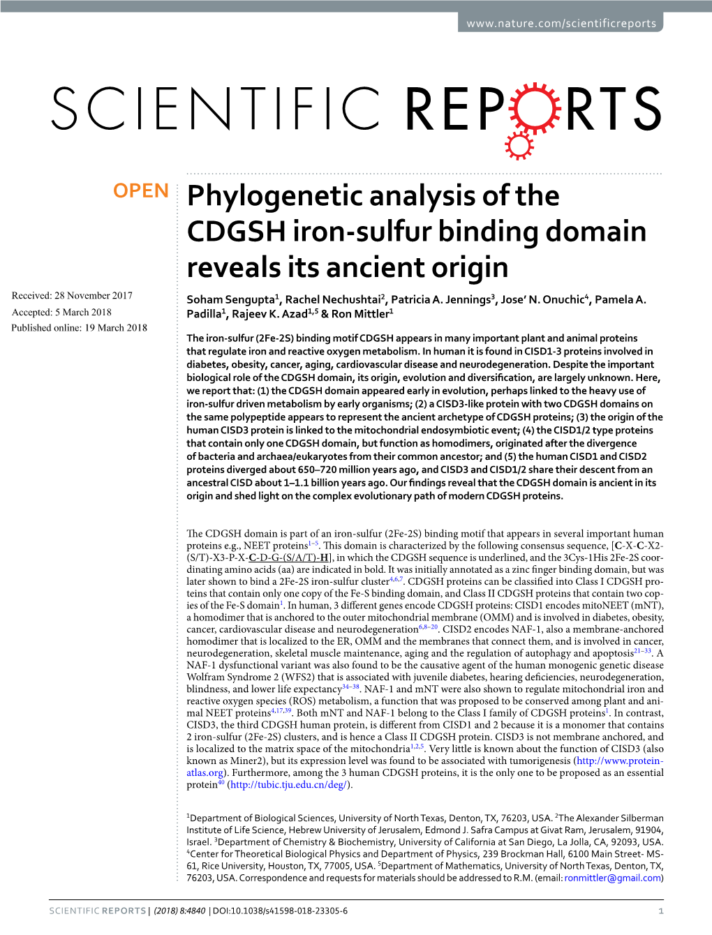 Phylogenetic Analysis of the CDGSH Iron-Sulfur Binding Domain Reveals Its Ancient Origin Received: 28 November 2017 Soham Sengupta1, Rachel Nechushtai2, Patricia A