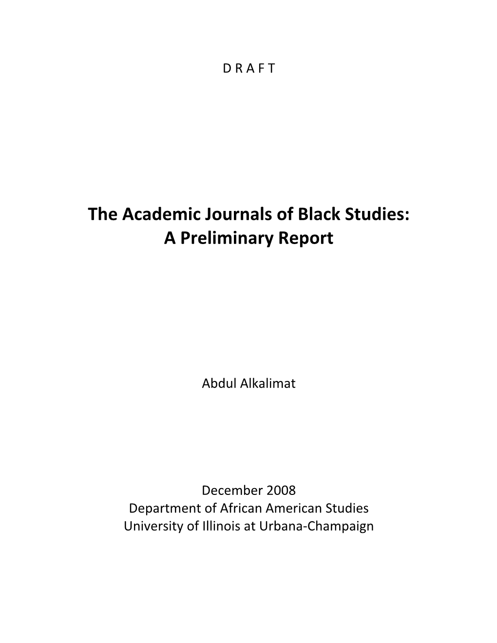 The Academic Journals of Black Studies: a Preliminary Report