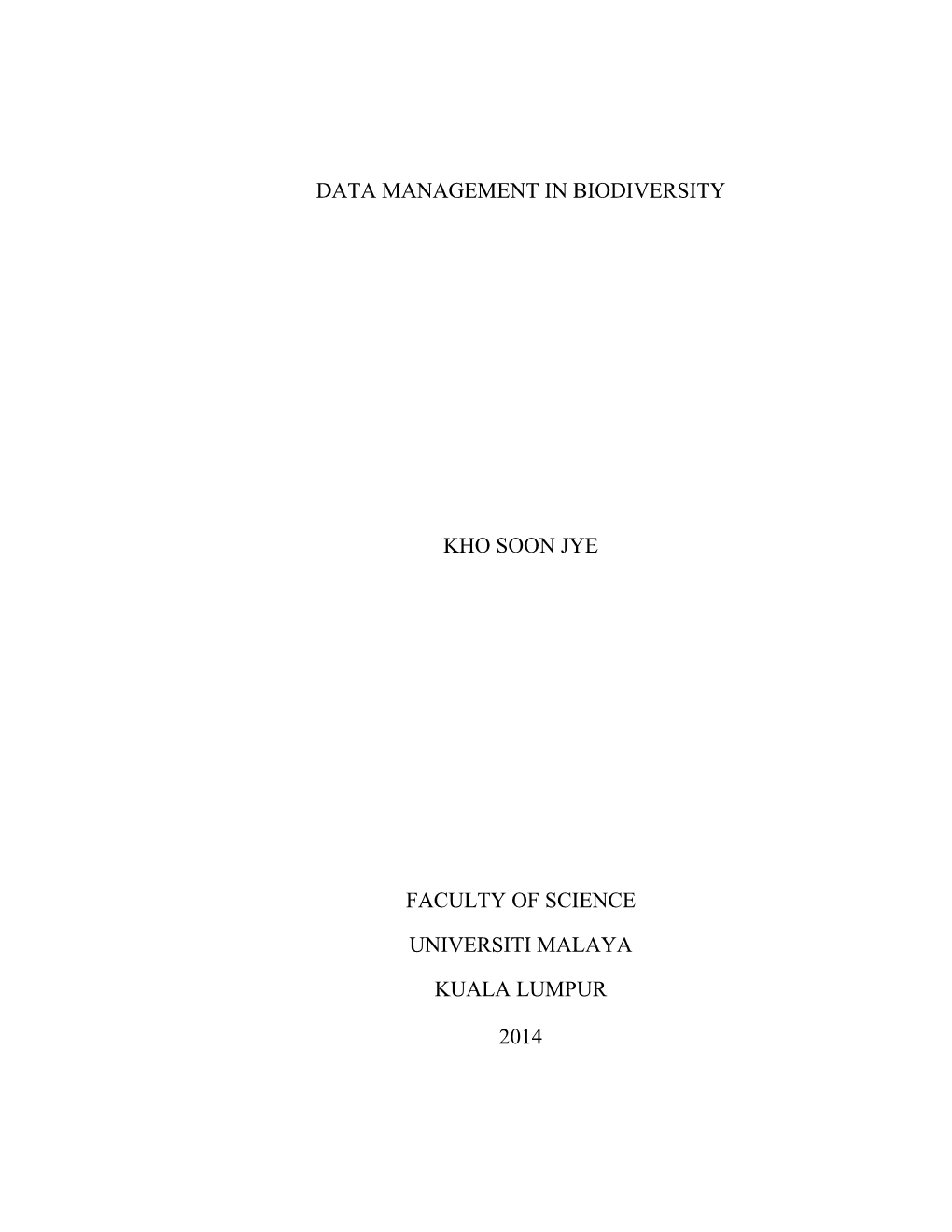 Data Management in Biodiversity Kho Soon Jye