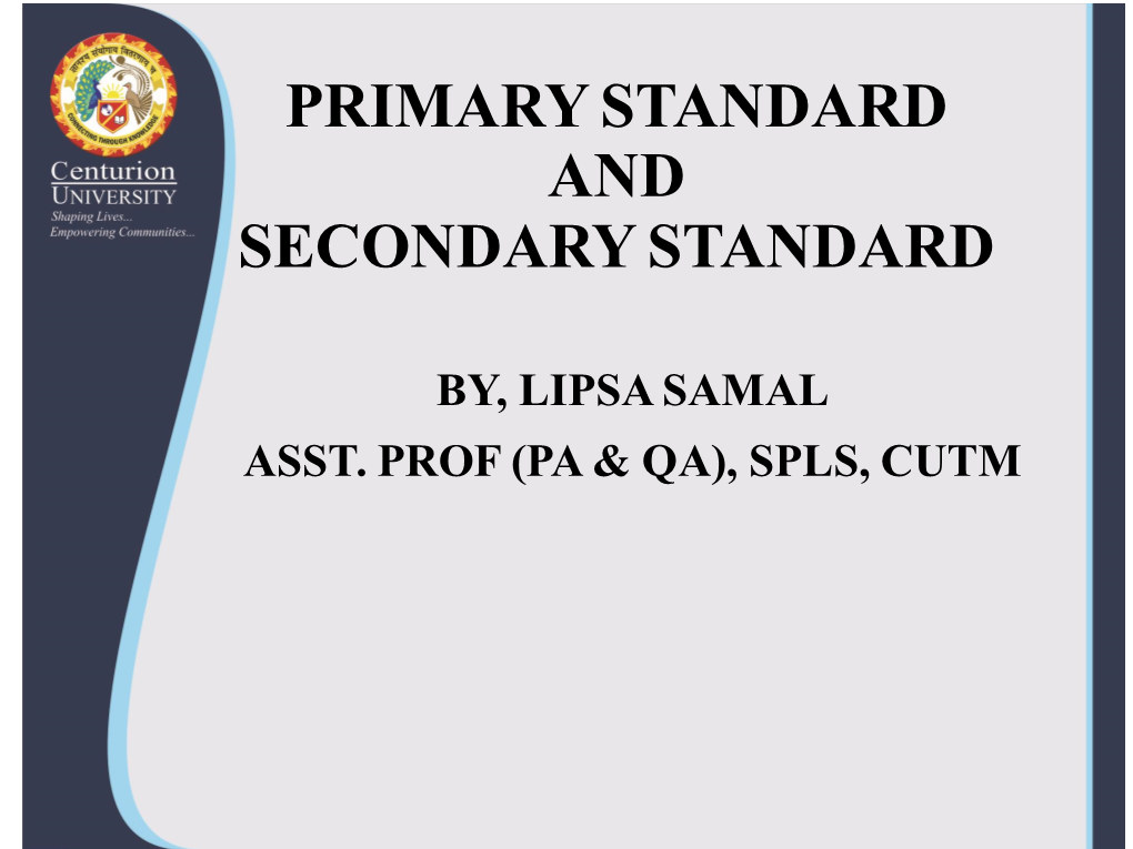 Primary Standard and Secondary Standard