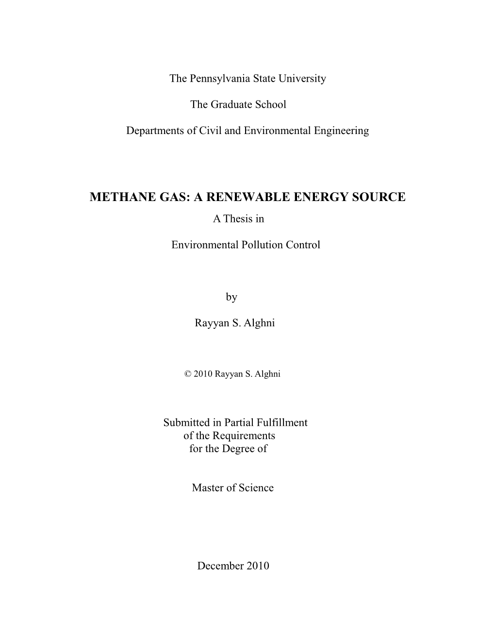 METHANE GAS: a RENEWABLE ENERGY SOURCE a Thesis In