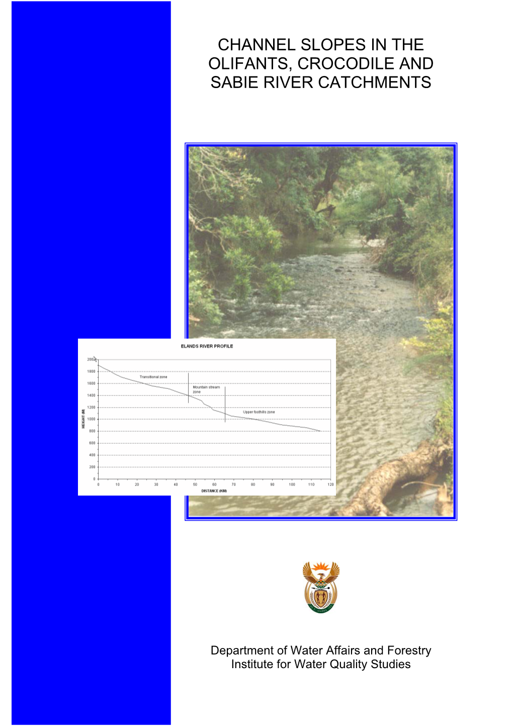 River Slopes for the Olifants, Crocodile And