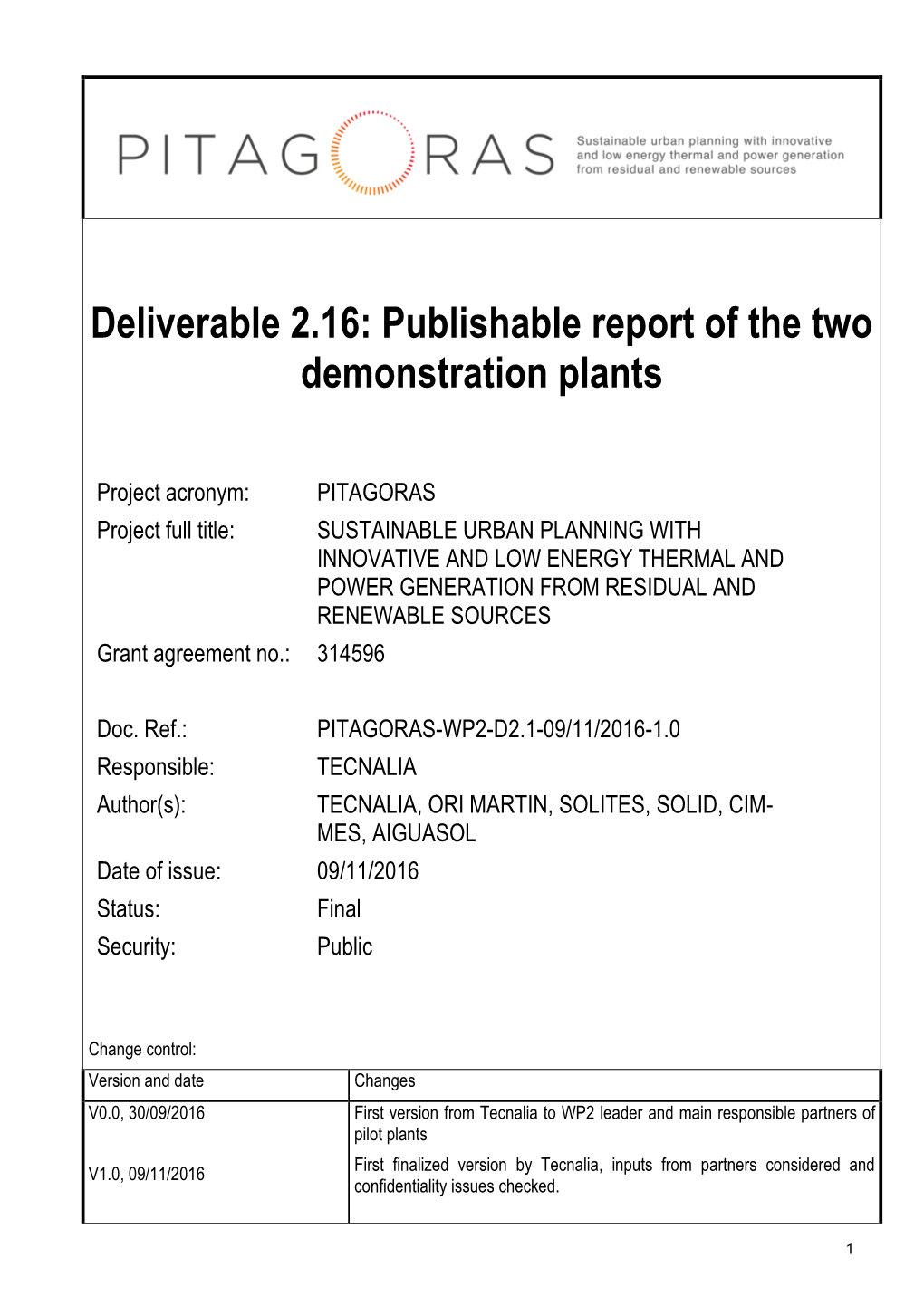 Deliverable 2.16: Publishable Report of the Two Demonstration Plants