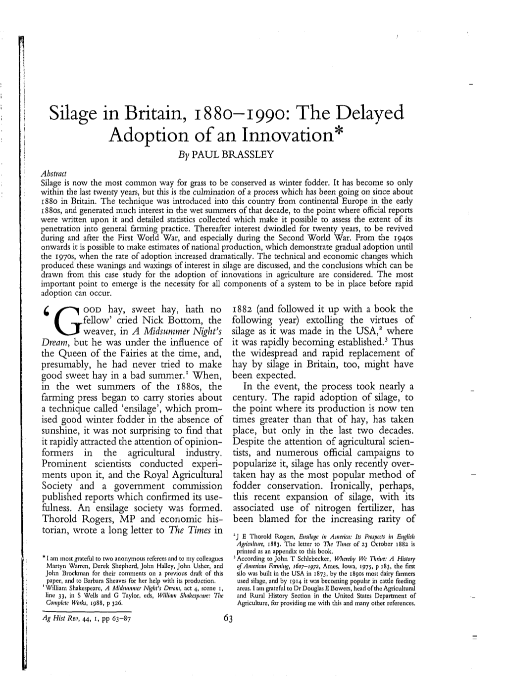 The Delayed Adoption of an Innovation* by PAUL B1KASSLEY Abstract Silage Is Now the Most Common Way for Grass to Be Conserved As Winter Fodder