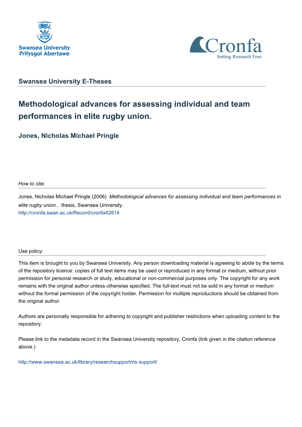 Methodological Advances for Assessing Individual and Team Performances in Elite Rugby Union