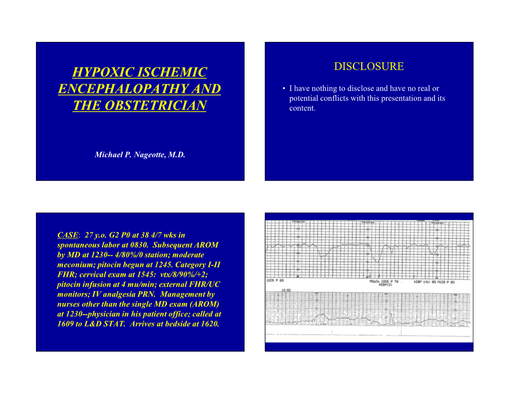 Hypoxic Ischemic Encephalopathy and The