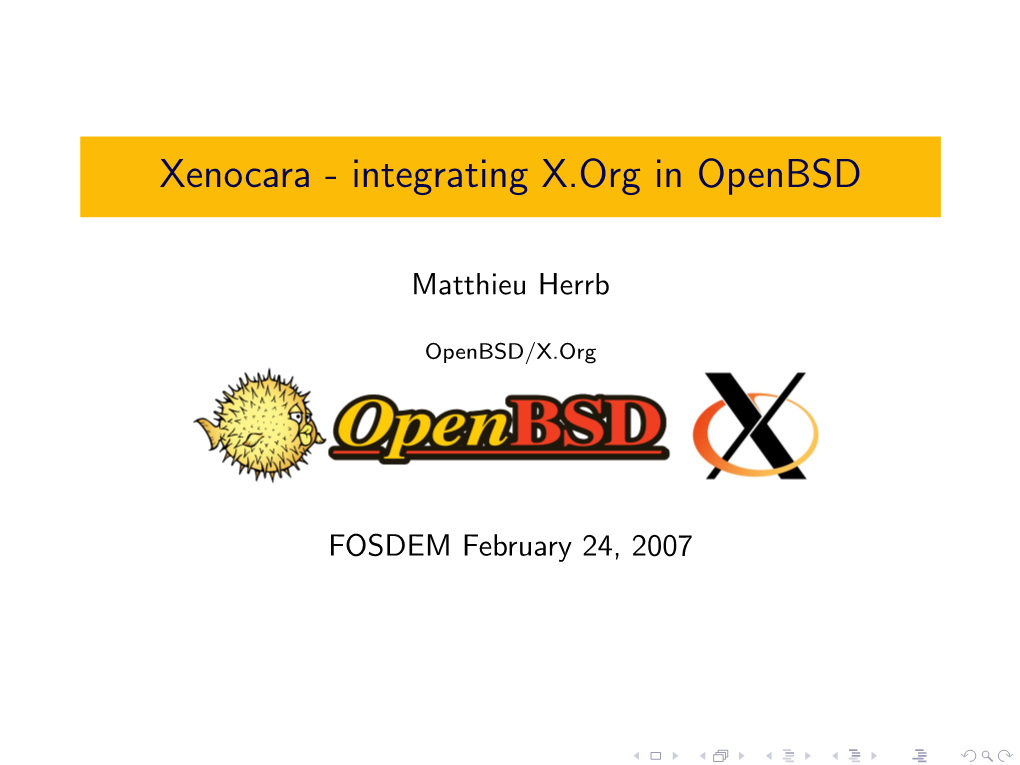 Xenocara - Integrating X.Org in Openbsd