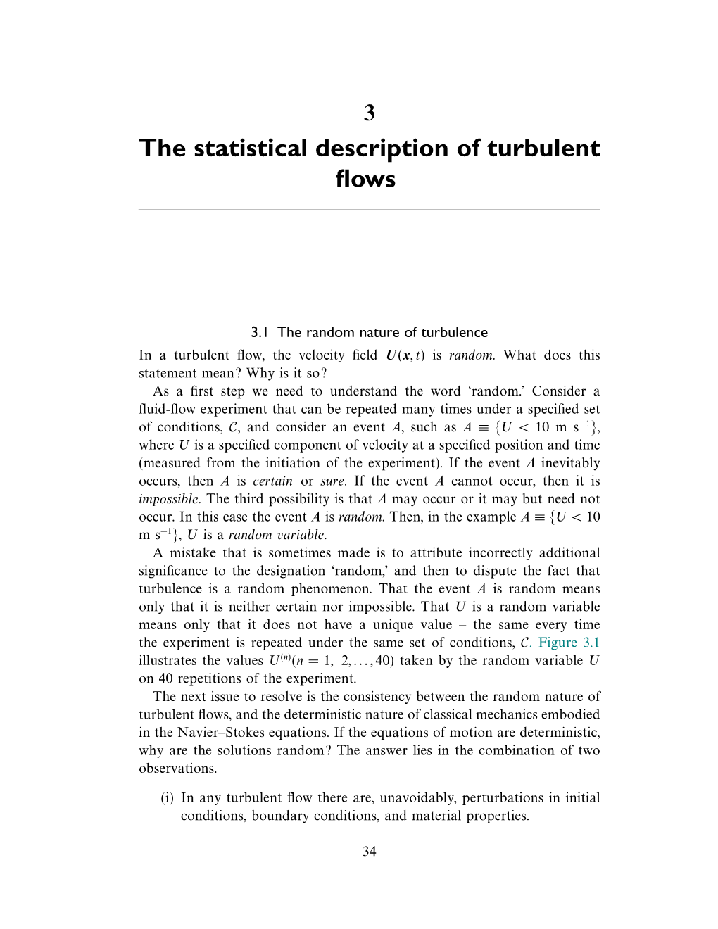 The Statistical Description of Turbulent Flows