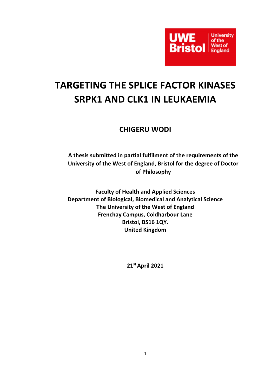 Targeting the Splice Factor Kinases Srpk1 and Clk1 in Leukaemia