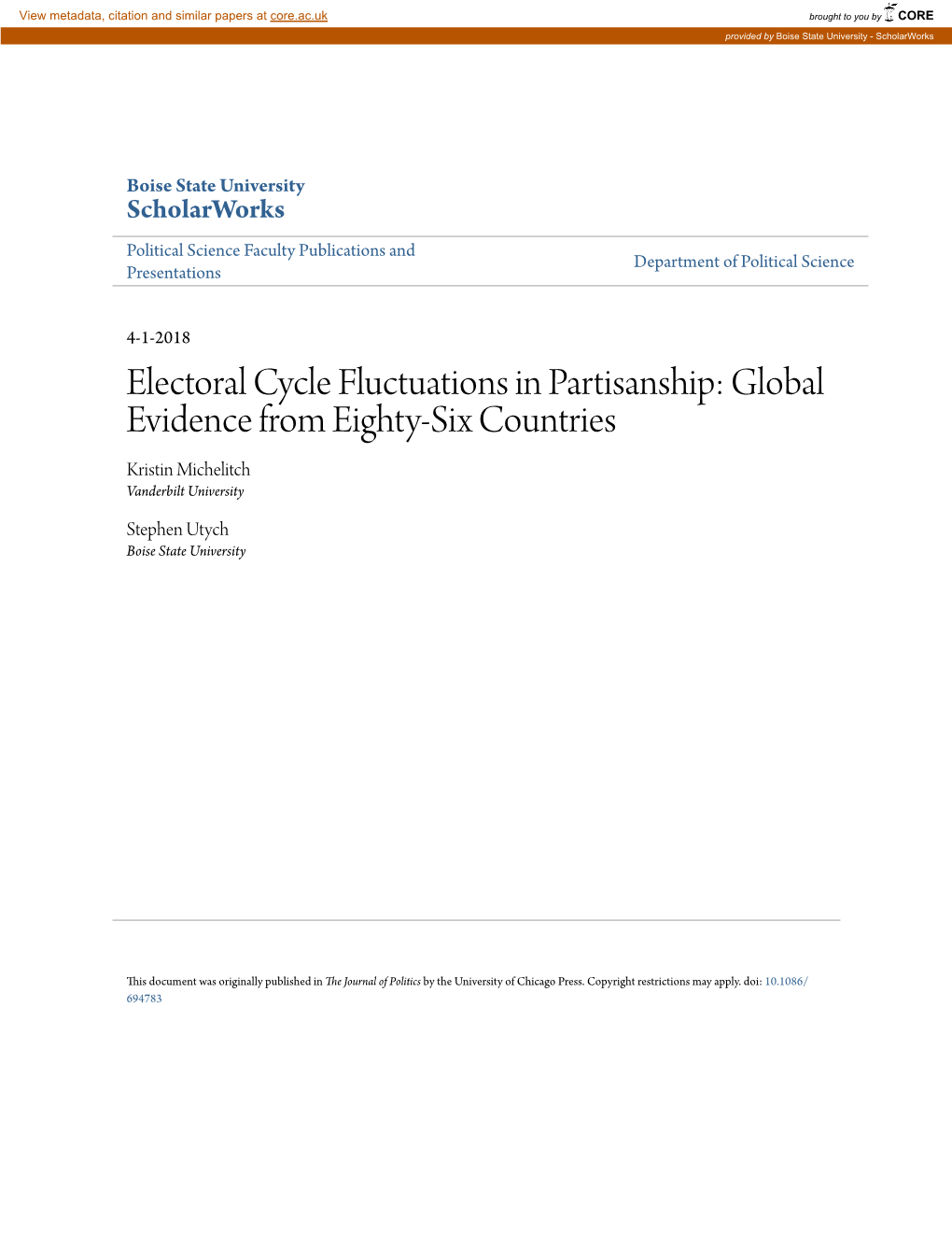 Electoral Cycle Fluctuations in Partisanship: Global Evidence from Eighty-Six Countries Kristin Michelitch Vanderbilt University
