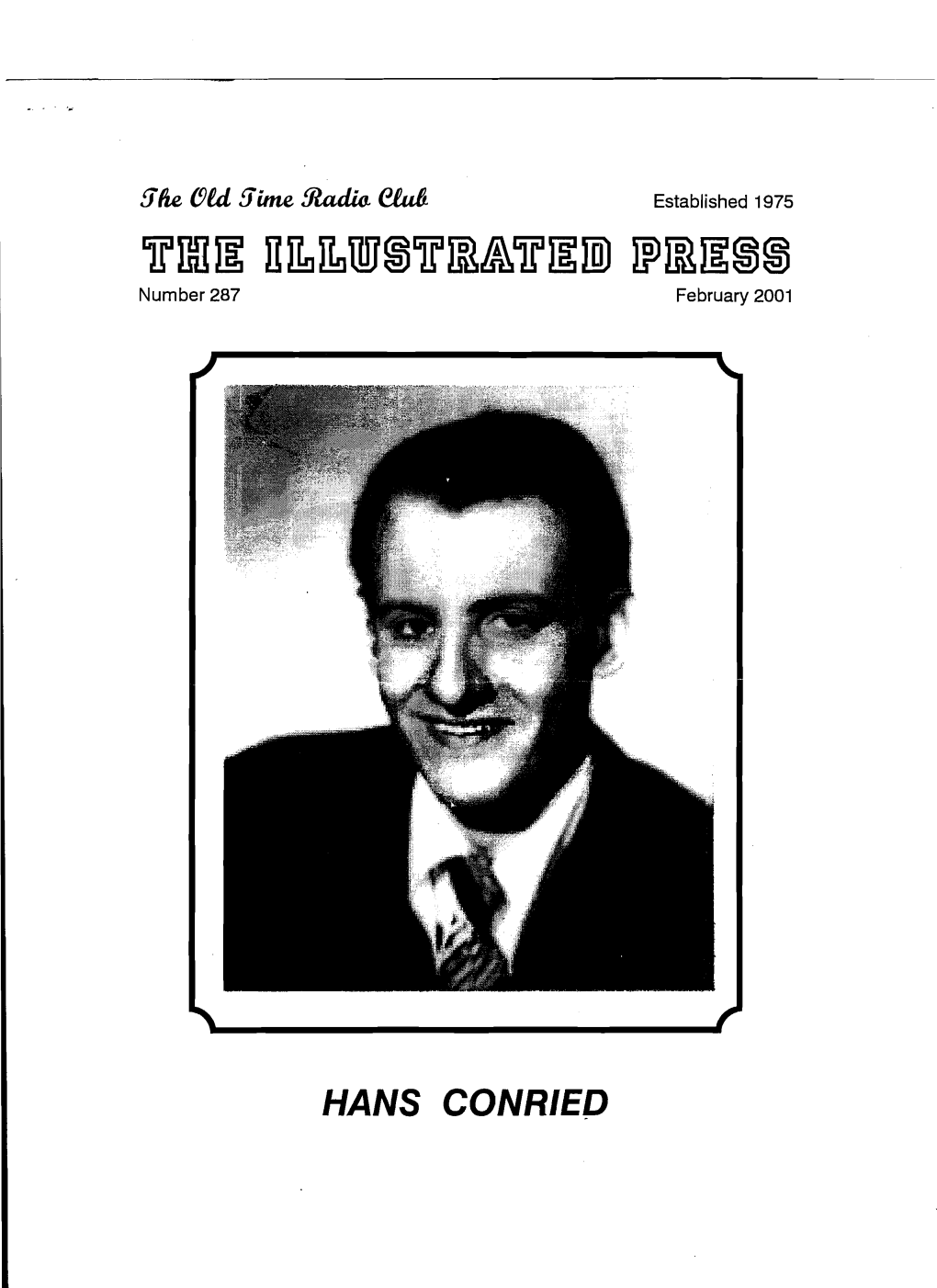HANS CONRIEO Publication of the Old Time Radio Club