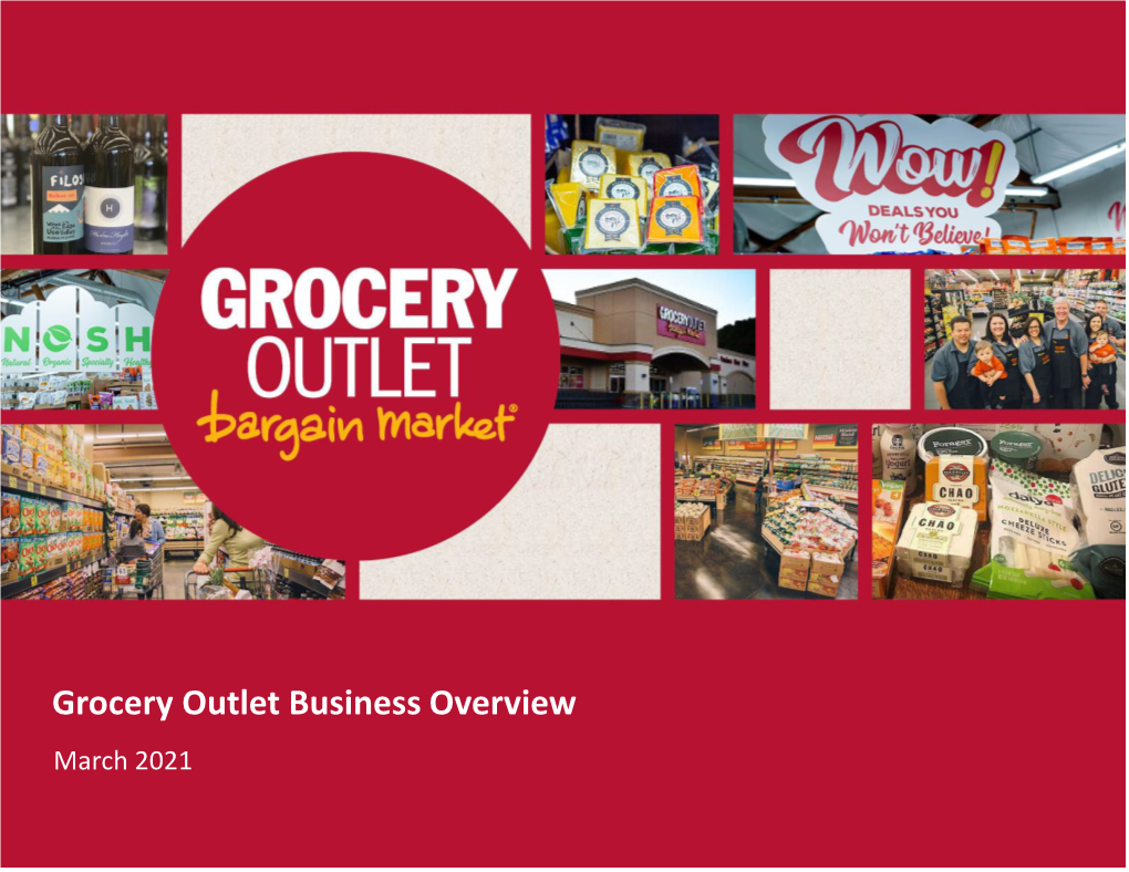 Grocery Outlet Business Overview March 2021