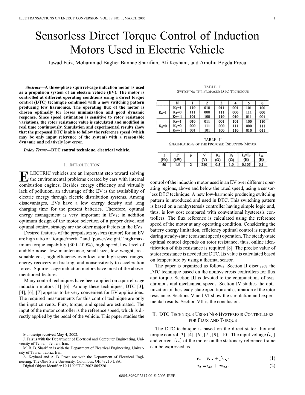 Sensorless Direct Torque Control of Induction Motors Used in Electric Vehicle Jawad Faiz, Mohammad Bagher Bannae Sharifian, Ali Keyhani, and Amuliu Bogda Proca