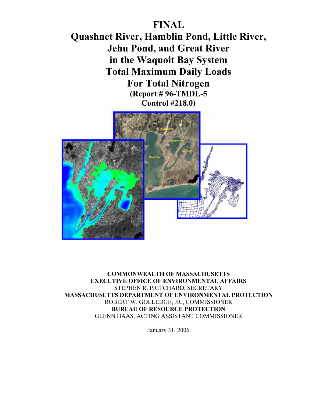 FINAL Quashnet River, Hamblin Pond, Little River, Jehu Pond, and Great River in the Waquoit Bay System Total Maximum Daily Load