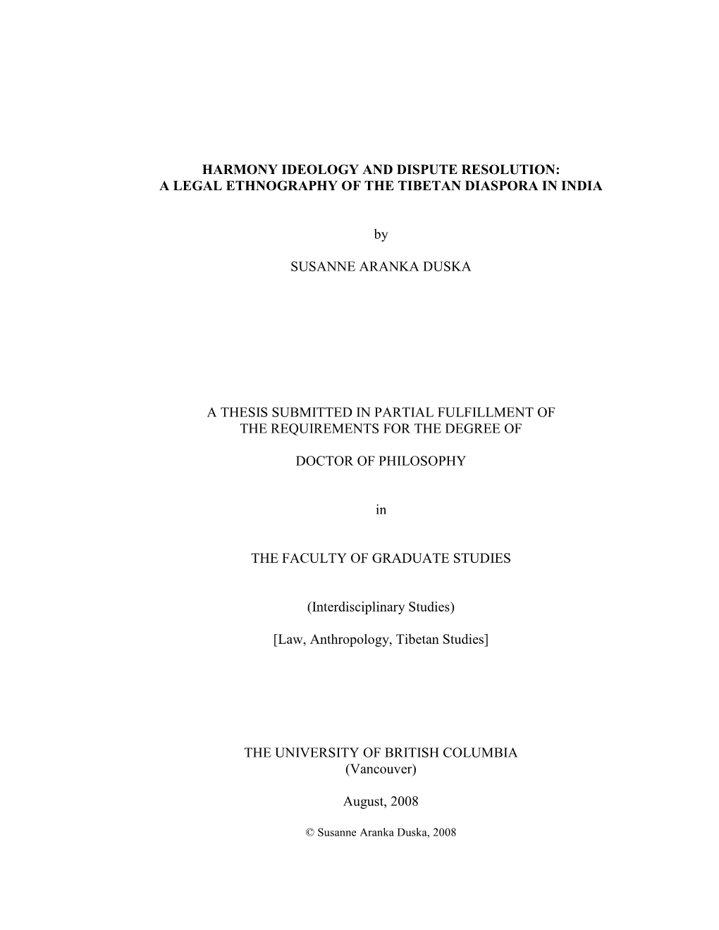 Harmony Ideology and Dispute Resolution: a Legal Ethnography of the Tibetan Diaspora in India