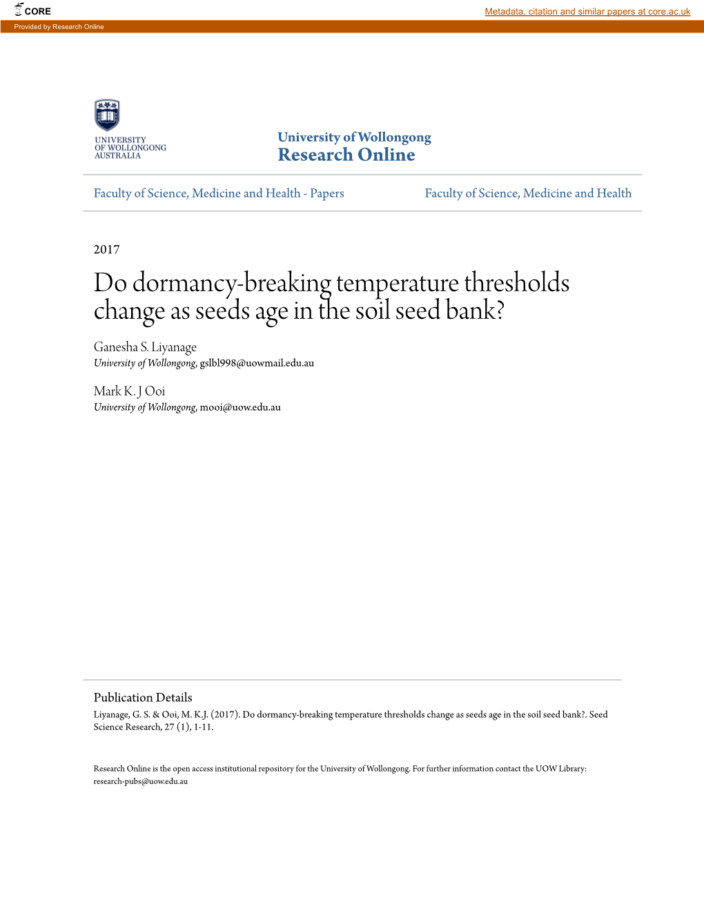 Do Dormancy-Breaking Temperature Thresholds Change As Seeds Age in the Soil Seed Bank? Ganesha S