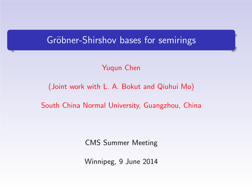 Gröbner-Shirshov Bases for Semirings