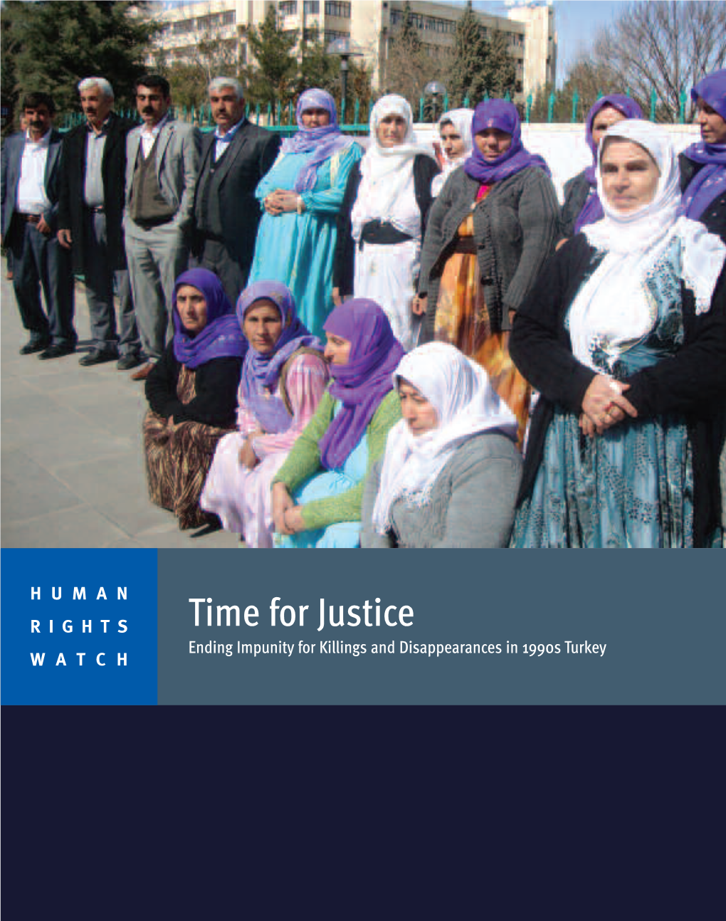 Ending Impunity for Killings and Disappearances in 1990S Turkey WATCH