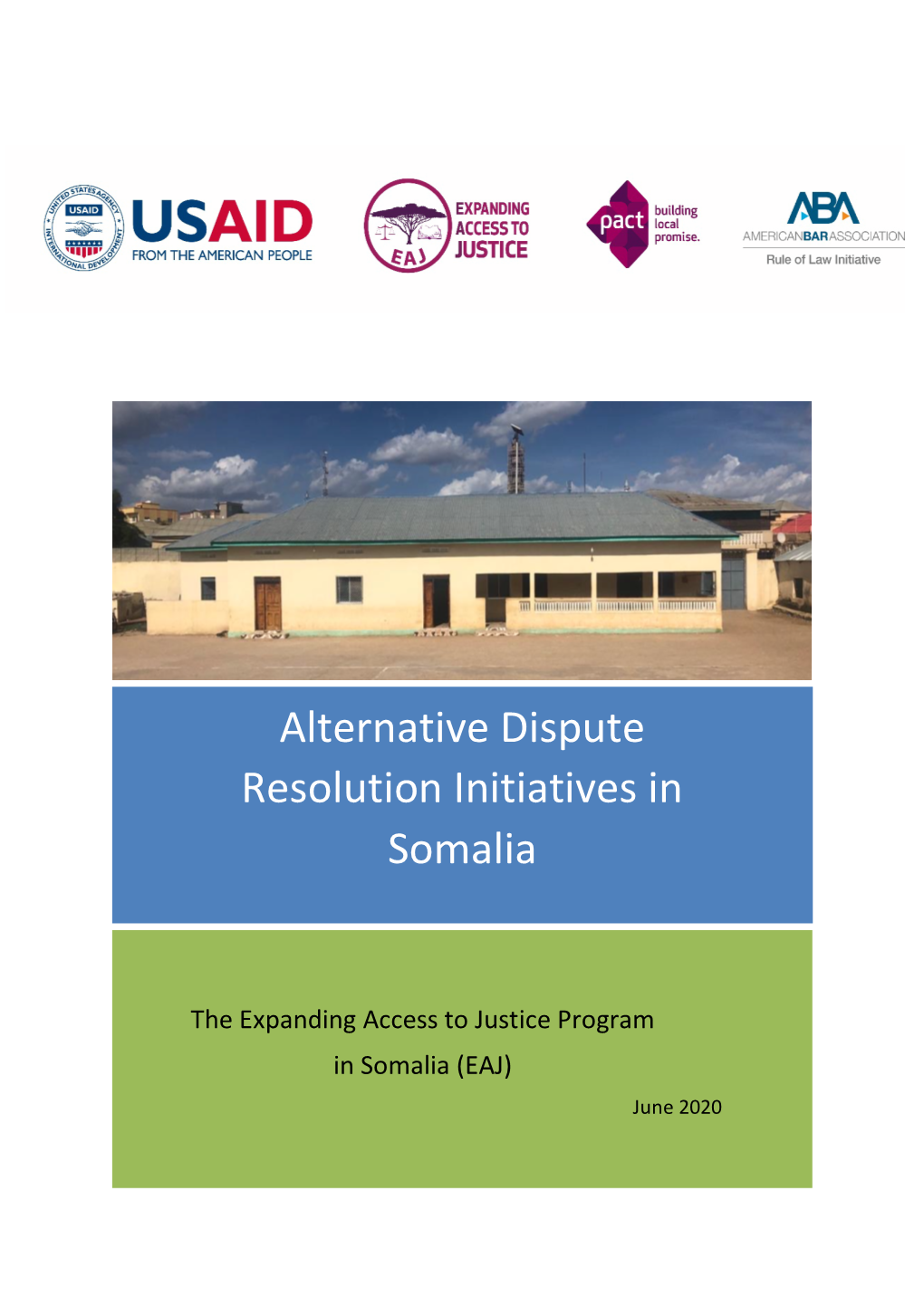 Alternative Dispute Resolution Initiatives in Somalia