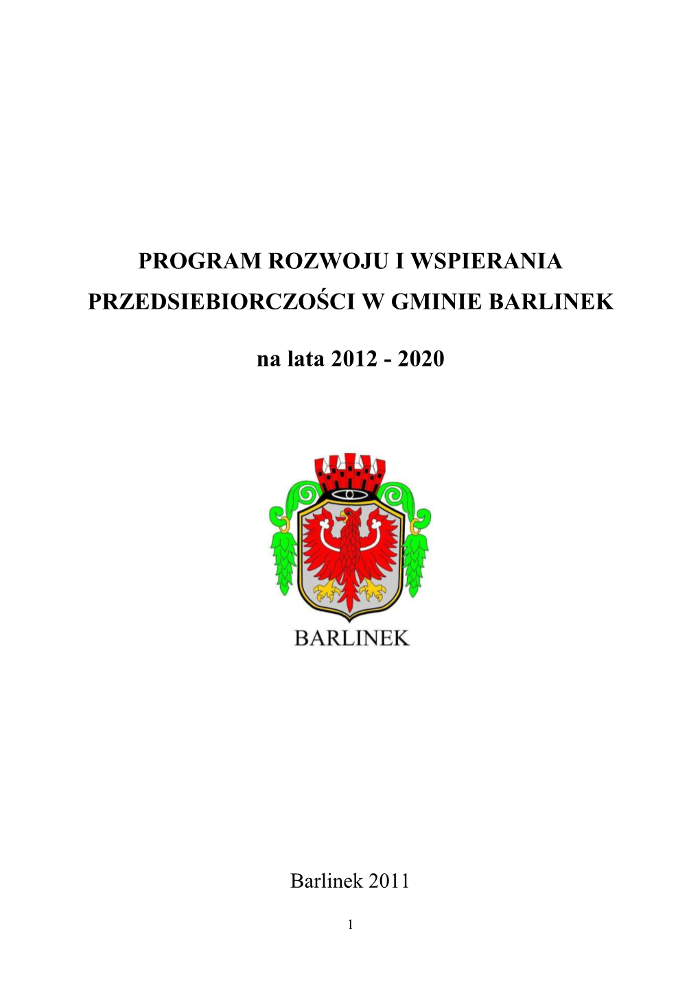 Program Rozwoju I Wspierania Przedsiebiorczości W