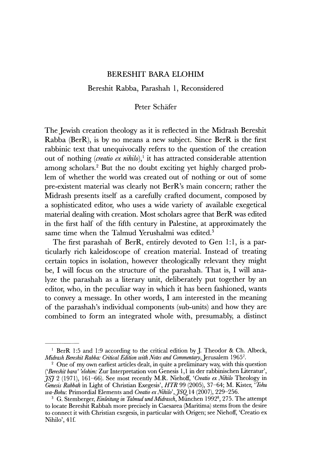 BERESHIT BARA ELOHIM Bereshit Rabba, Parashah I, Reconsidered