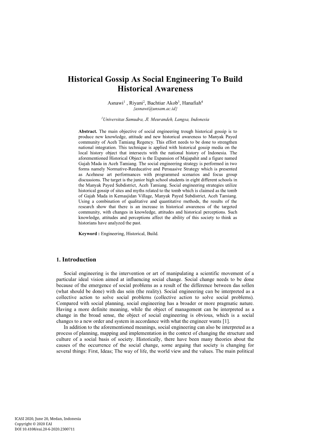 Historical Gossip As Social Engineering to Build Historical Awareness