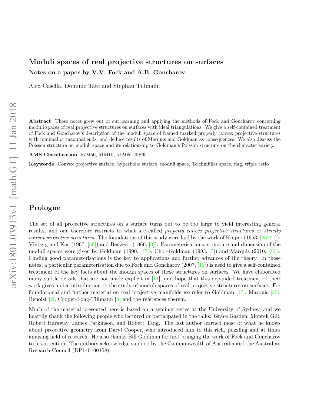 Arxiv:1801.03913V1 [Math.GT] 11 Jan 2018 Work Gives a Nice Introduction to the Study of Moduli Spaces of Real Projective Structures on Surfaces