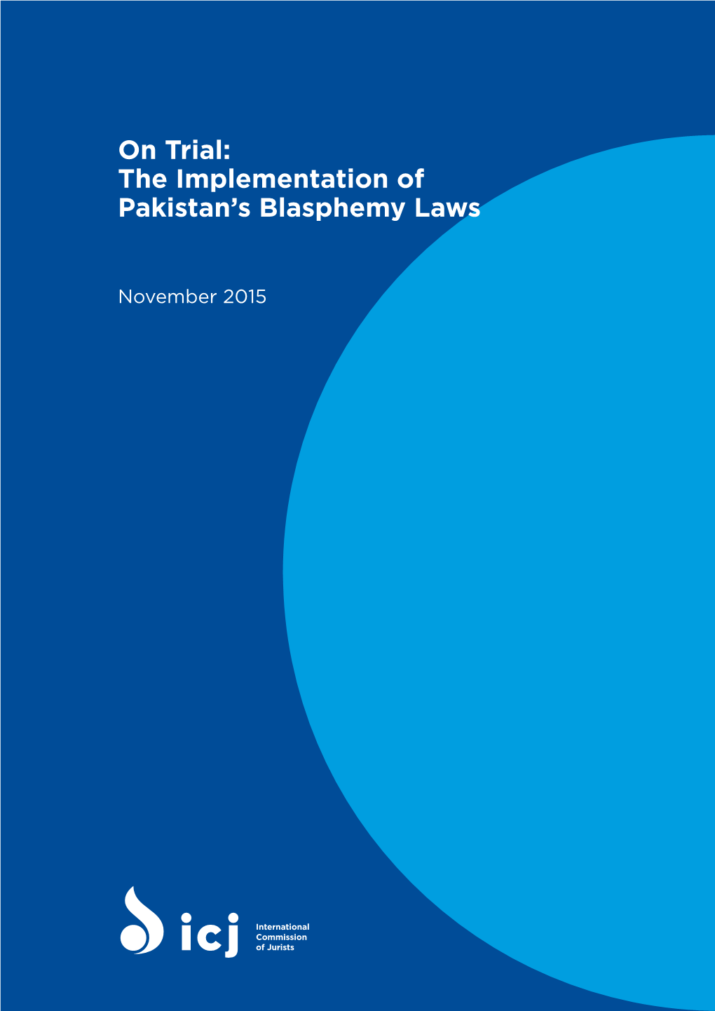 The Implementation of Pakistan's Blasphemy Laws