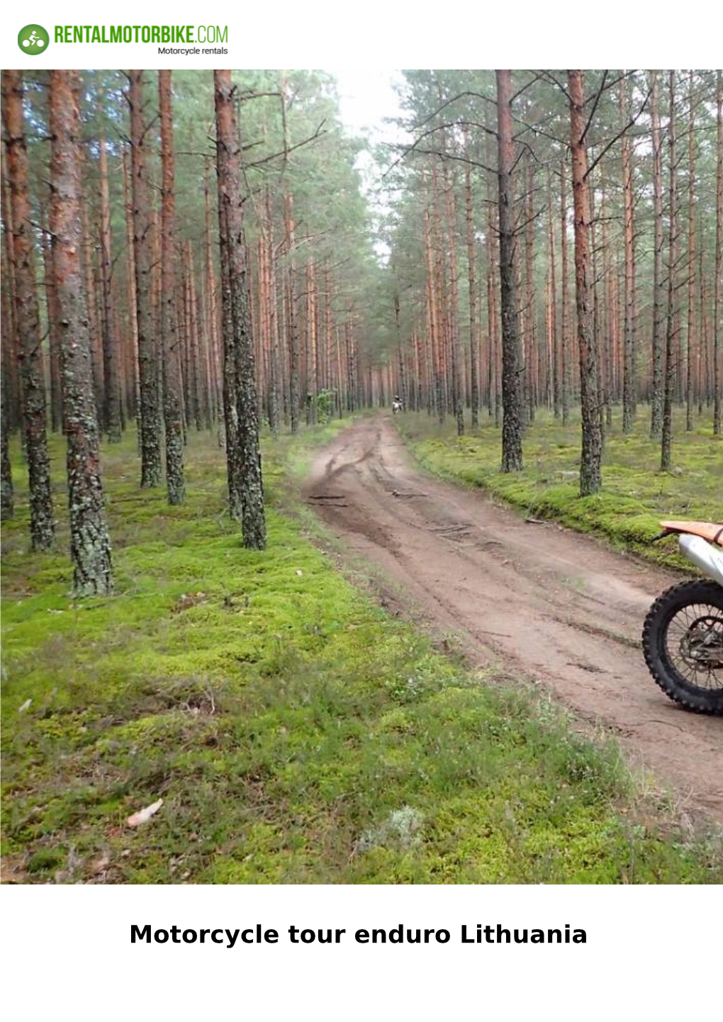 Motorcycle Tour Enduro Lithuania Motorcycle Tour Enduro Lithuania