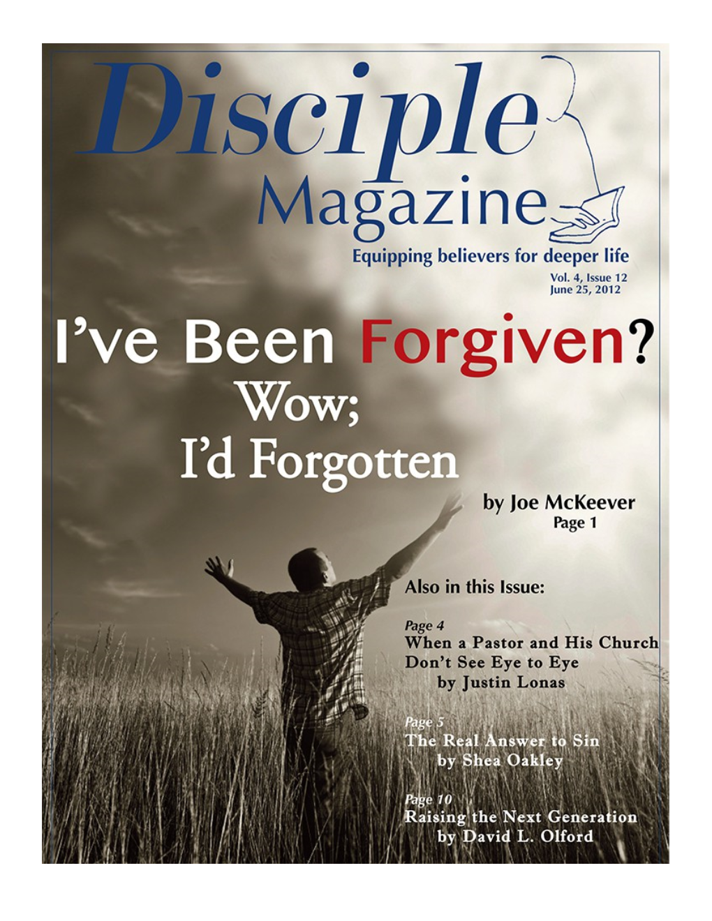 Disciple Magazine, Vol. 4, #12, 6/25/2012 Printer-Friendly Version