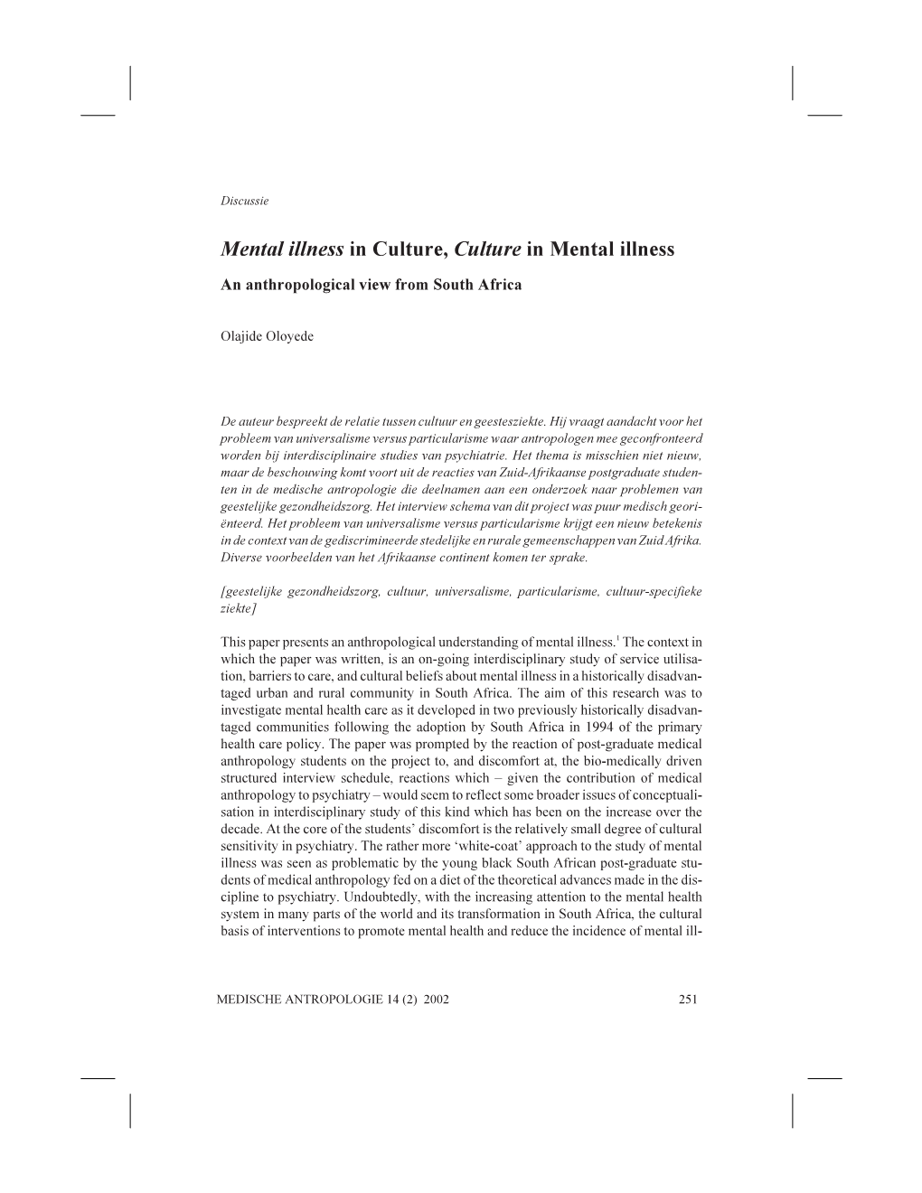 Mental Illness in Culture, Culture in Mental Illness an Anthropological View from South Africa