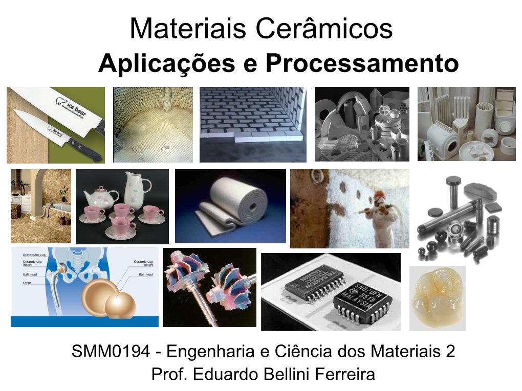 Materiais Cerâmicos Aplicações E Processamento