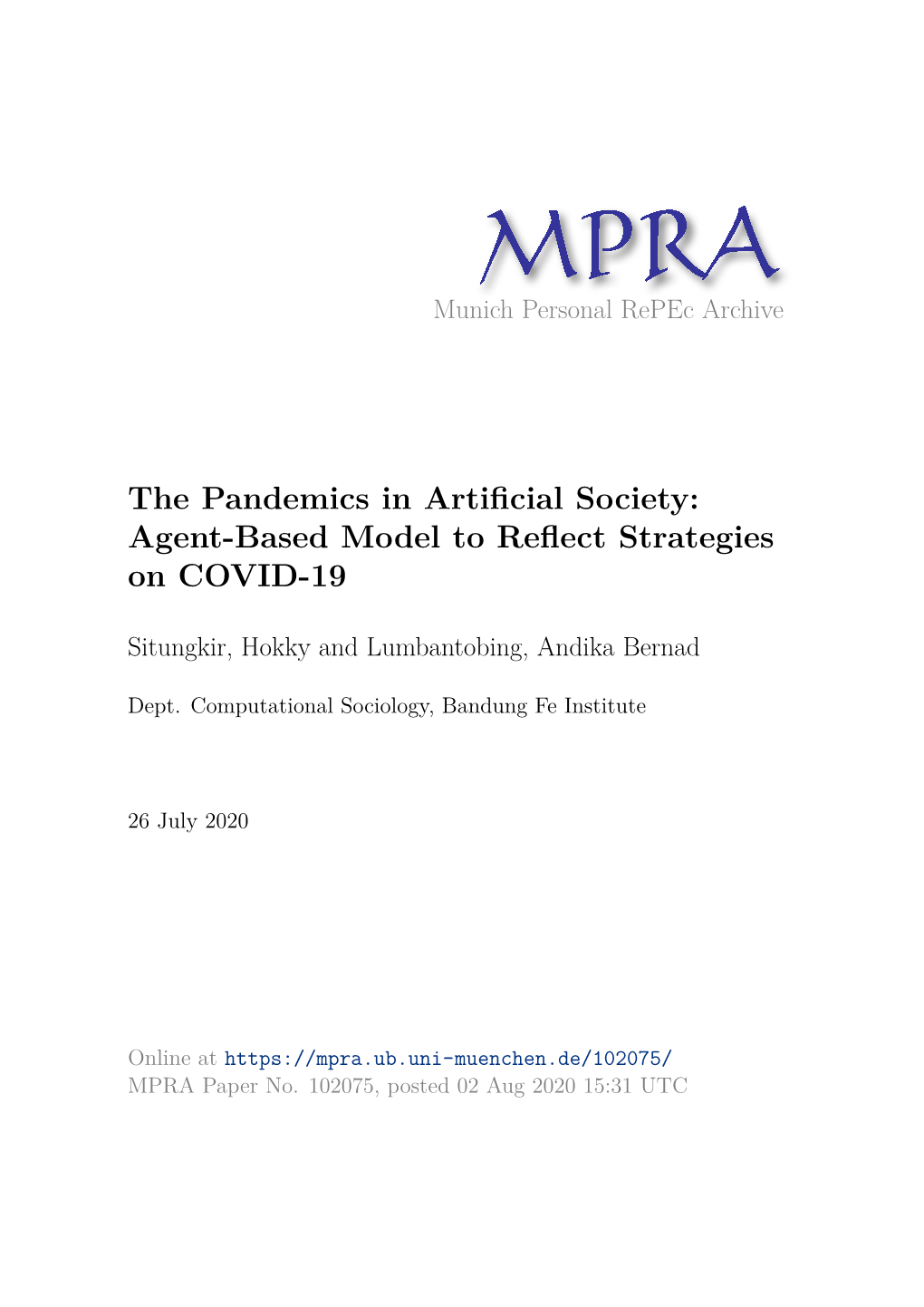 The Pandemics in Artificial Society: Agent-Based Model to Reflect