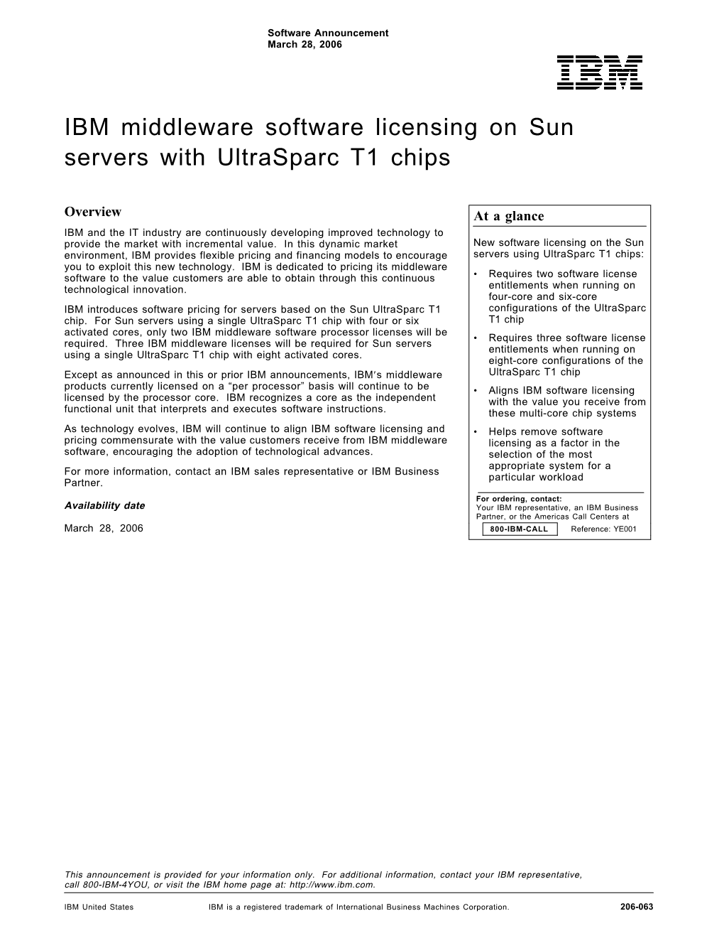 IBM Middleware Software Licensing on Sun Servers with Ultrasparc T1 Chips
