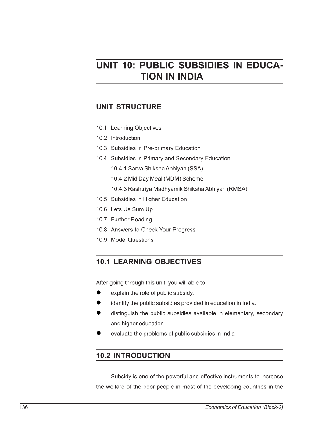 Unit 10: Public Subsidies in Educa- Tion in India