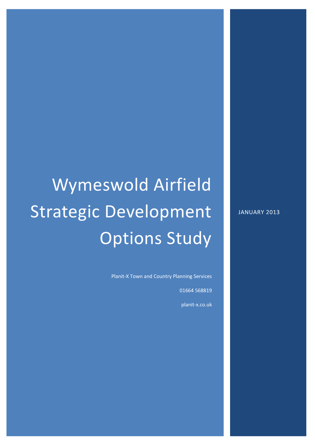 Wymeswold Airfield Strategic Development Options Study