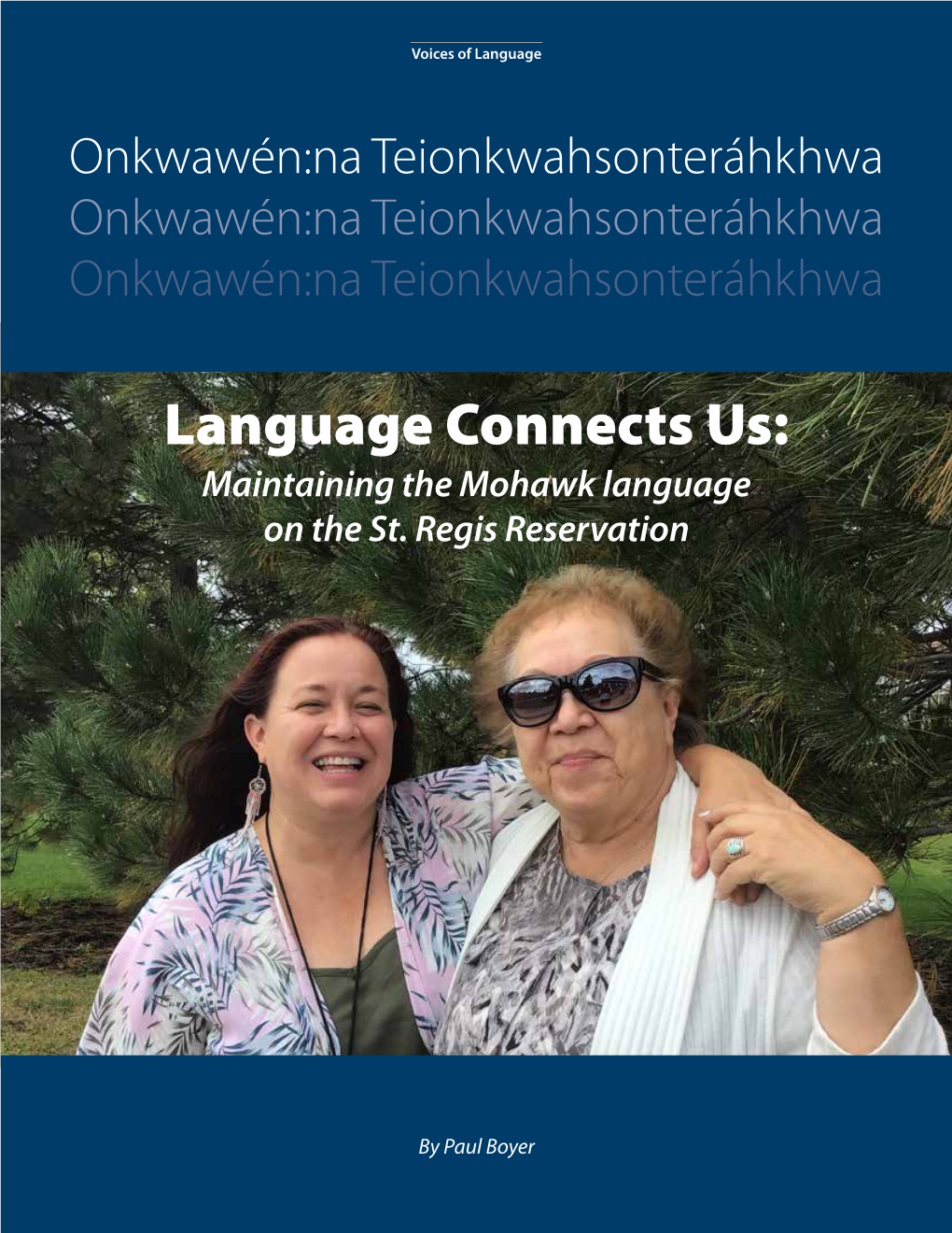 Language Connects Us: Maintaining the Mohawk Language on the St