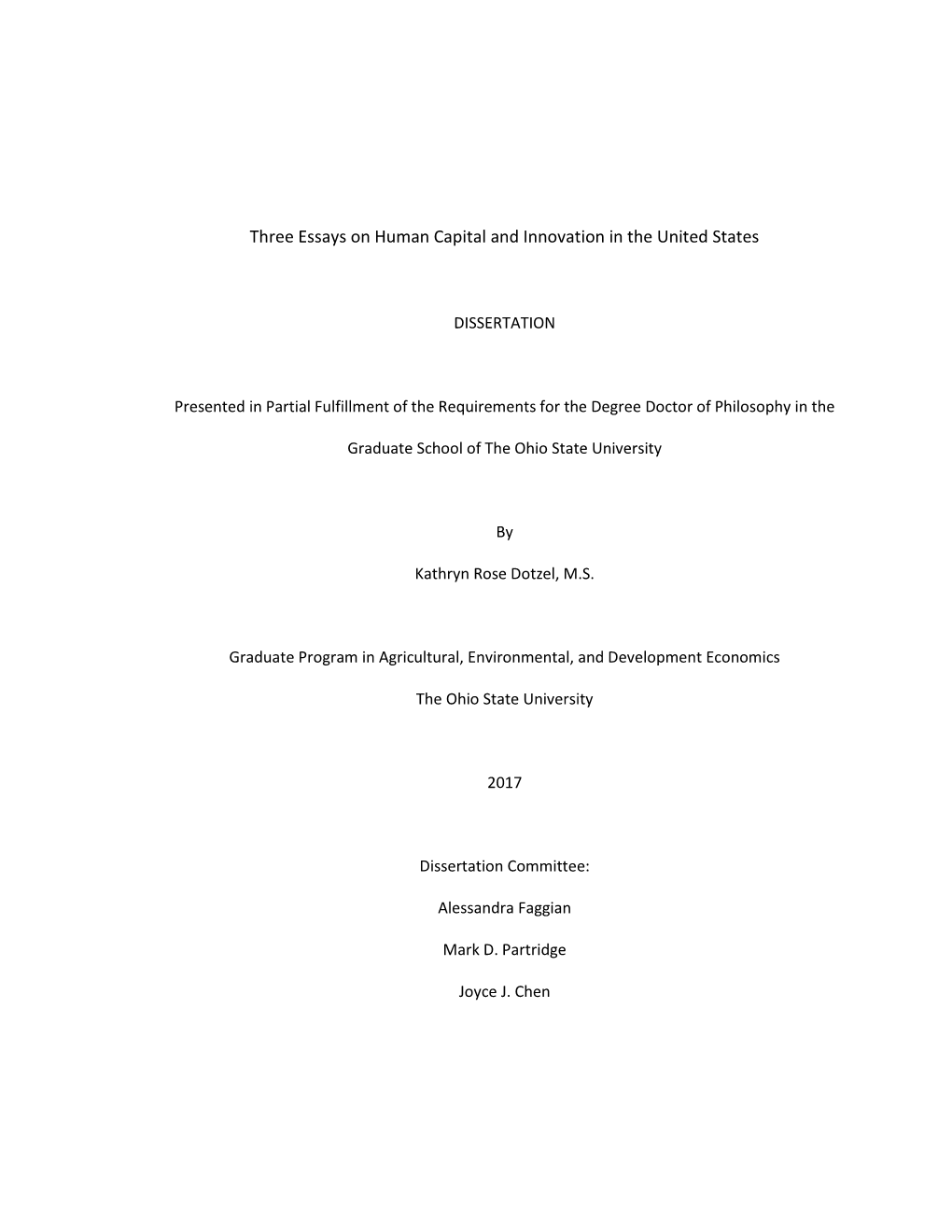 Three Essays on Human Capital and Innovation in the United States