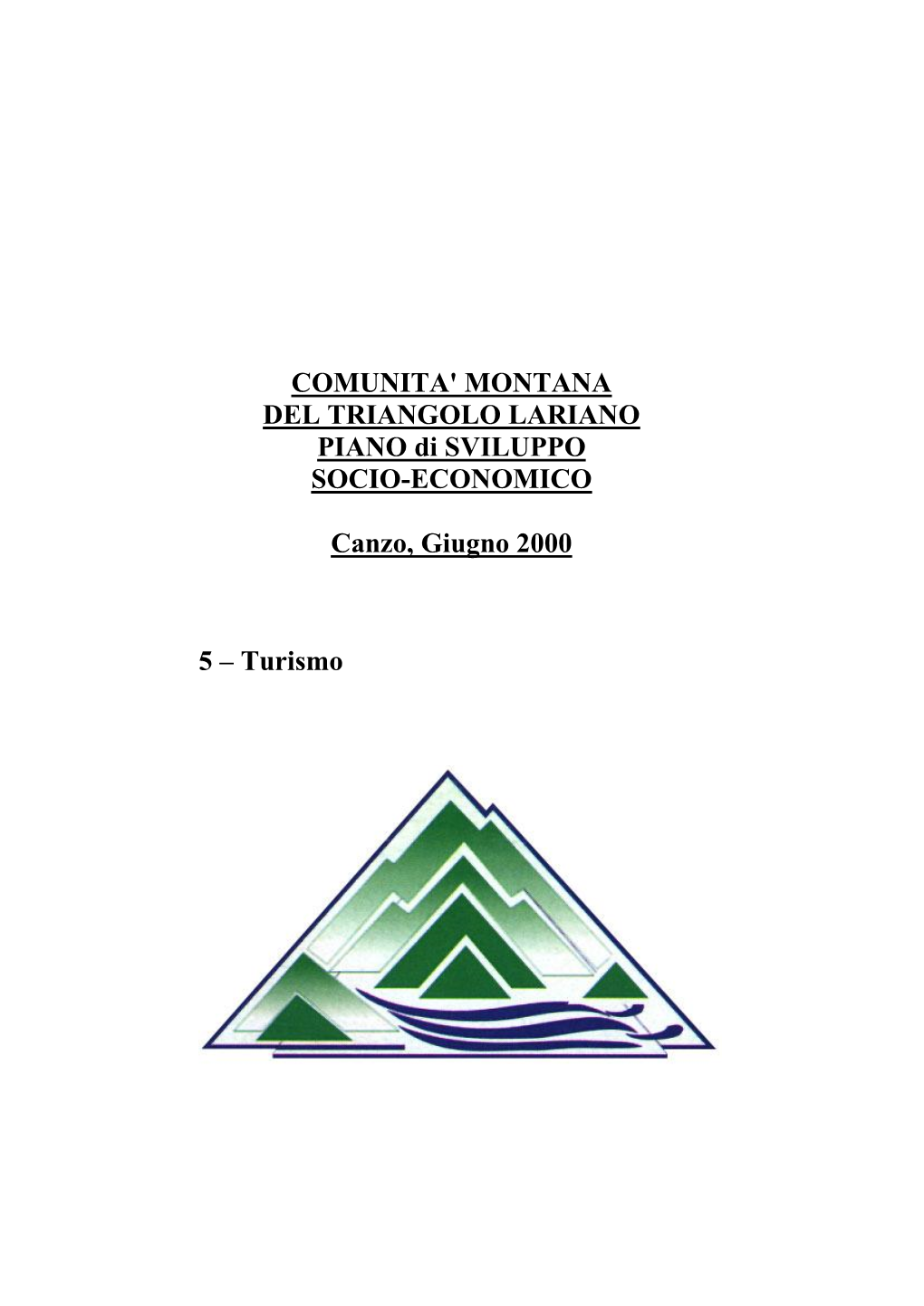 COMUNITA' MONTANA DEL TRIANGOLO LARIANO PIANO Di SVILUPPO SOCIO-ECONOMICO