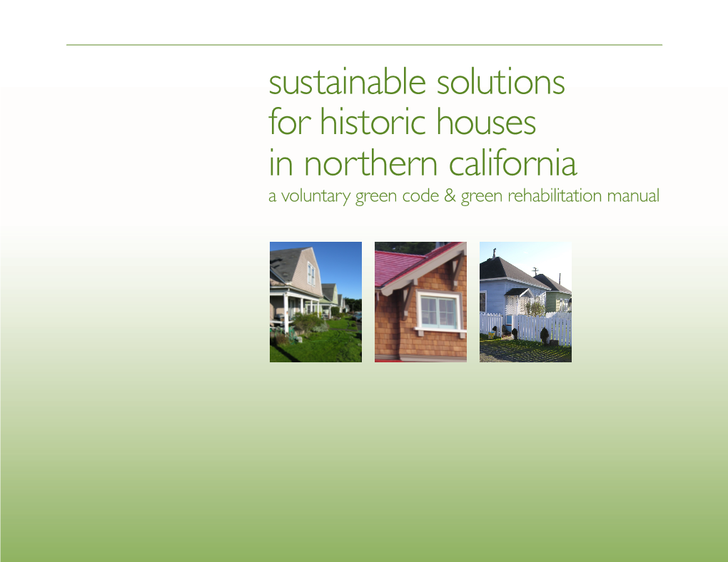 Sustainable Solutions for Historic Houses in Northern California