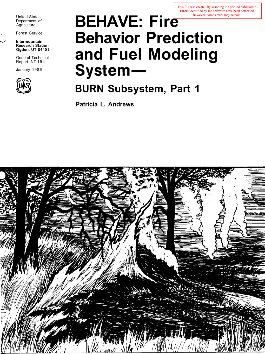 BEHAVE: Fire Behavior Prediction and Fuel Modeling System- BURN Subsystem, Part 1