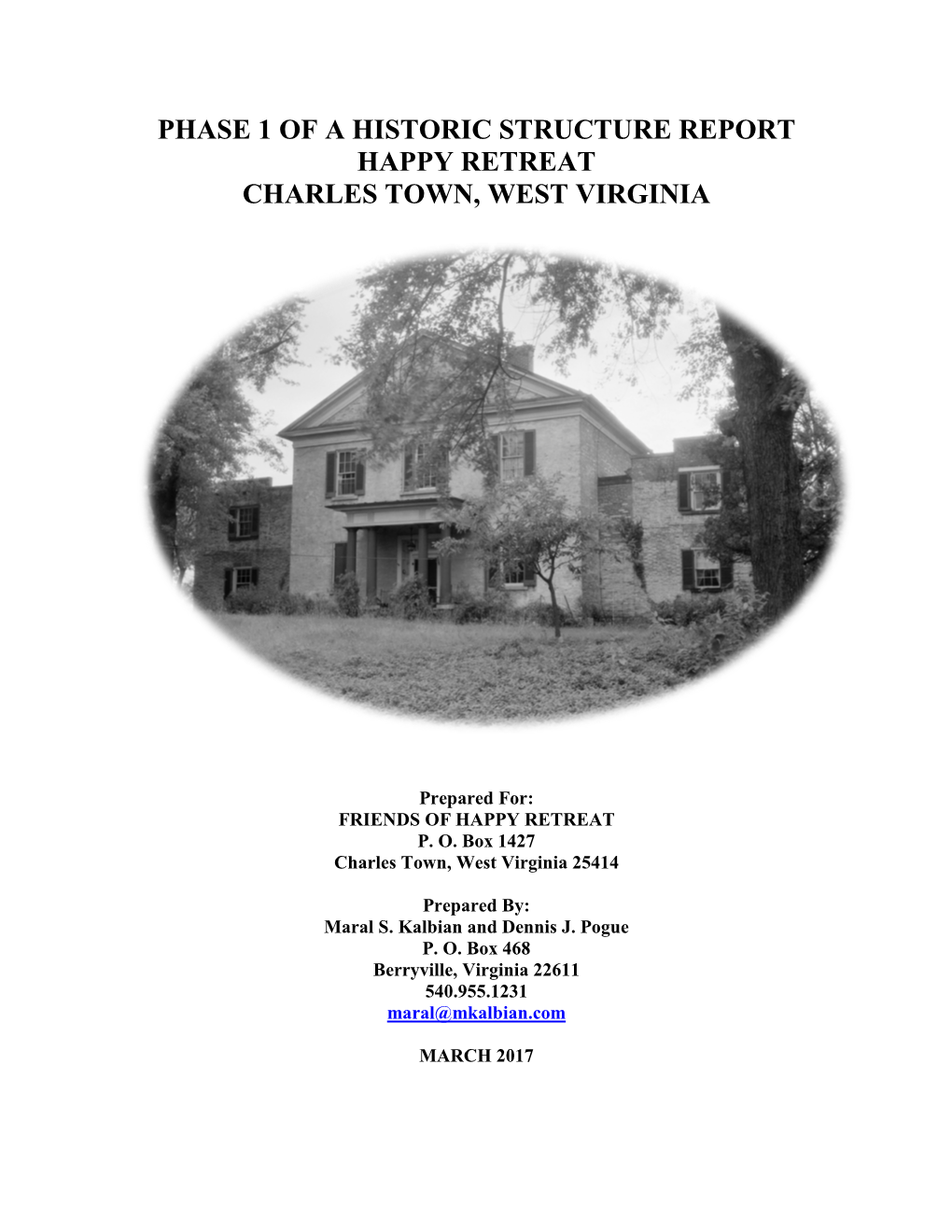 Phase 1 of a Historic Structure Report Happy Retreat Charles Town, West Virginia