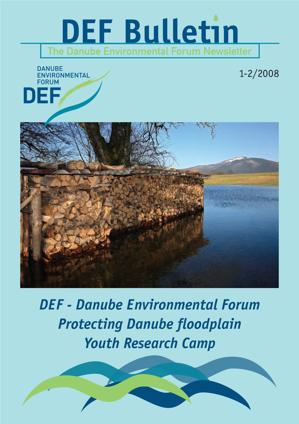 DEF - Danube Environmental Forum Protecting Danube Floodplain Youth Research Camp