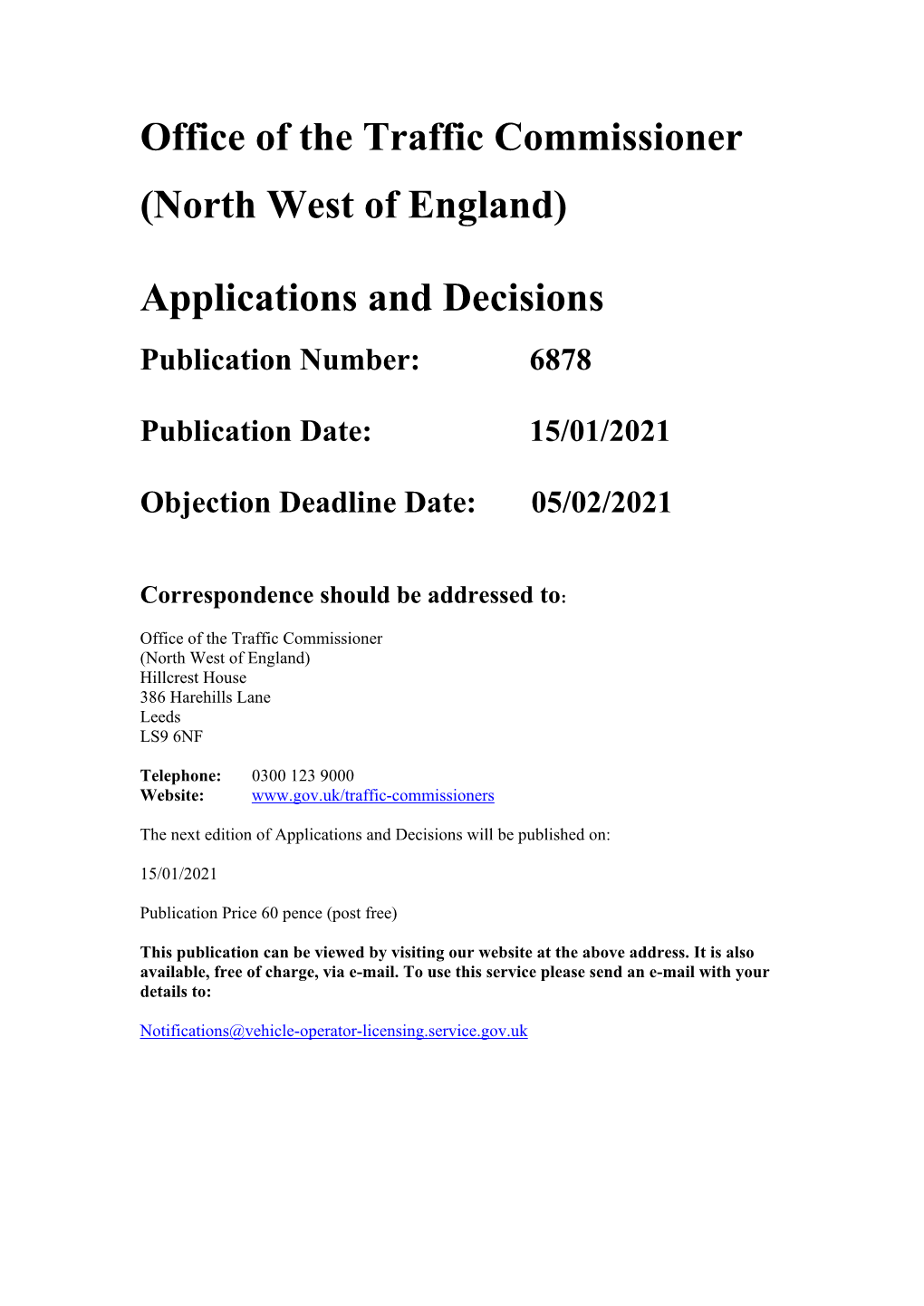 Applications and Decisions for the North West of England 6878