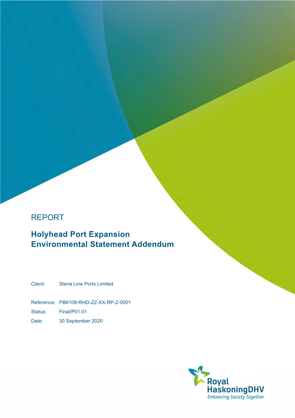 REPORT Holyhead Port Expansion Environmental Statement Addendum