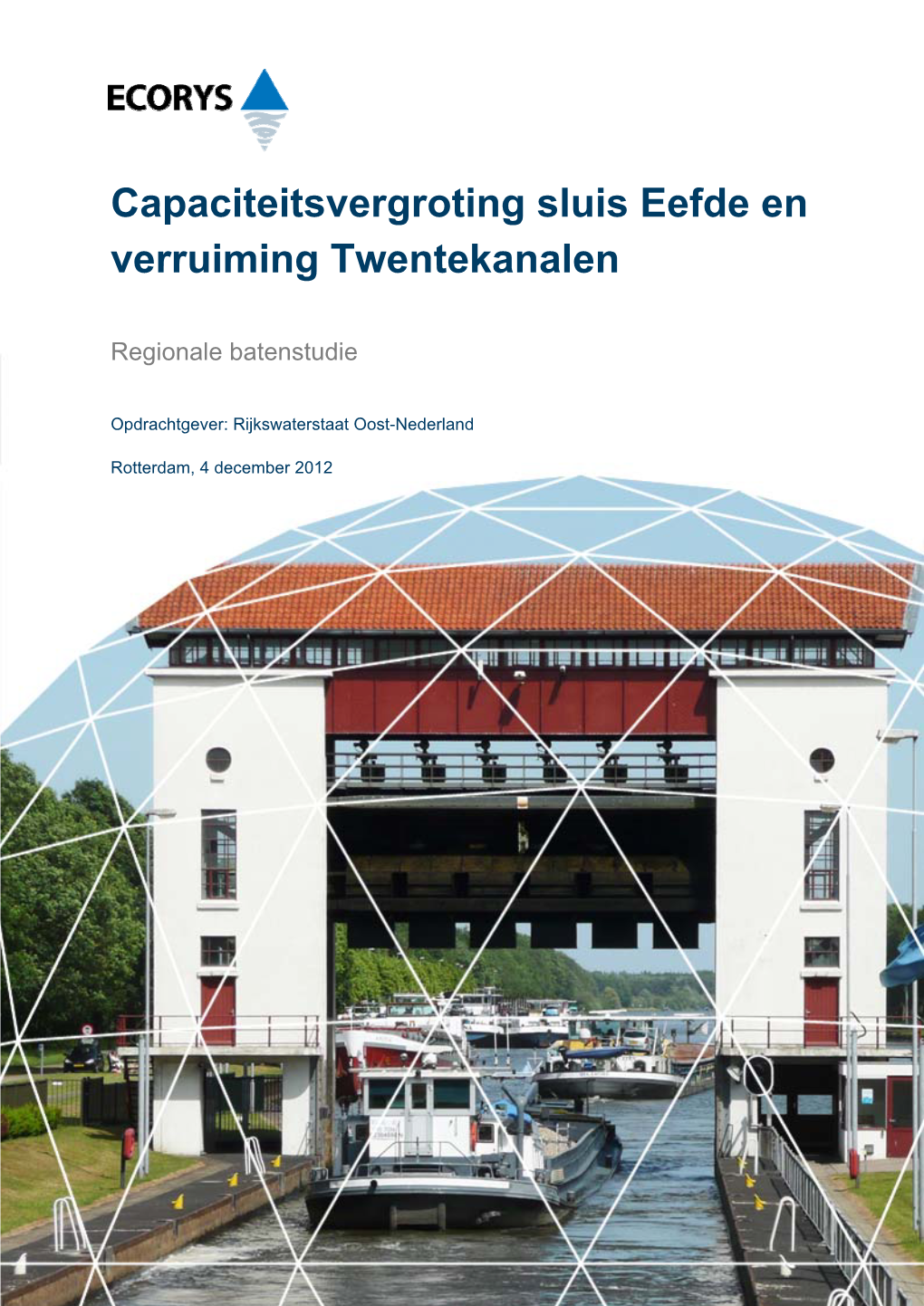 Capaciteitsvergroting Sluis Eefde En Verruiming Twentekanalen