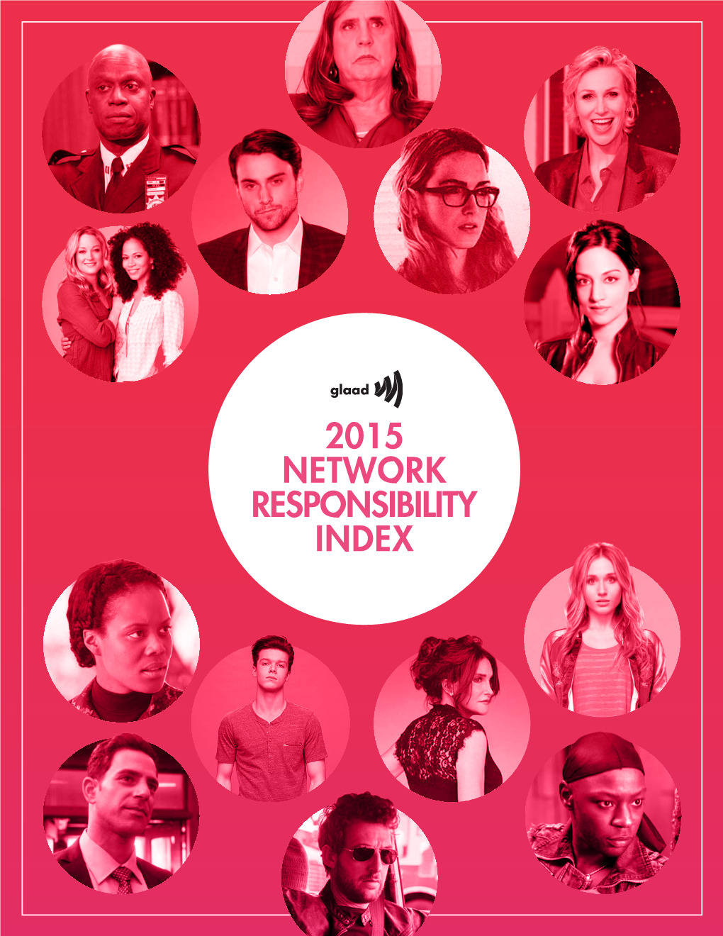 2015 NETWORK RESPONSIBILITY INDEX Network .ETWORK Responsibility 2ESPONSIBILITY Index )NDEX