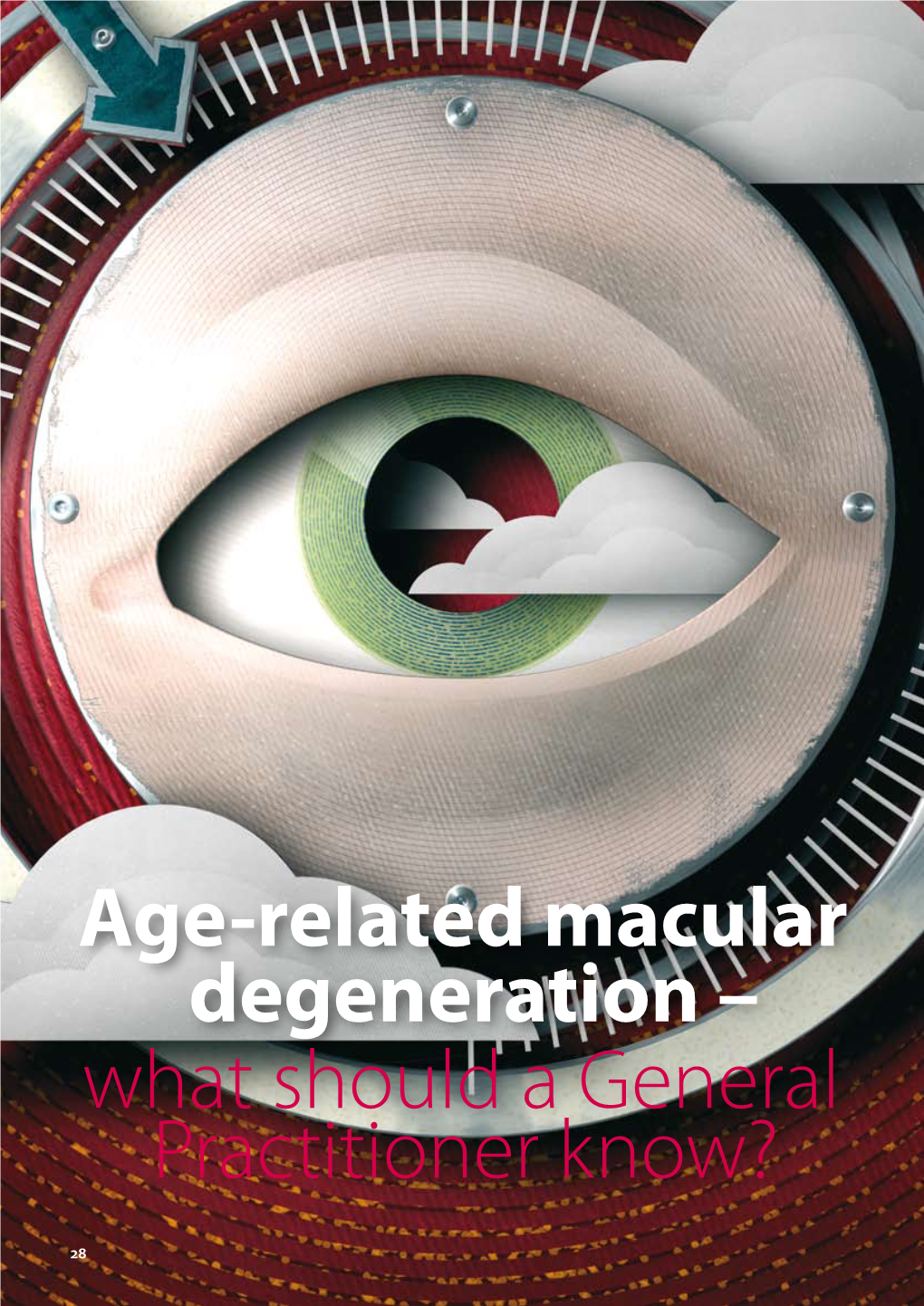 Age-Related Macular Degeneration – What Should a General Practitioner Know?